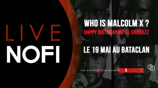 NOFI LIVE – WHO IS MALCOLM X ?