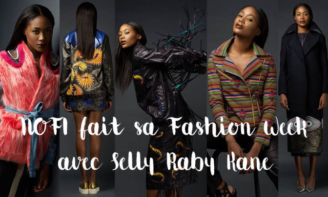 NOFI fait sa Fashion Week avec Selly Raby Kane