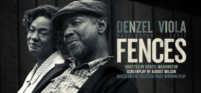 Fences, sans doute l’un des meilleurs films de l’année !!!