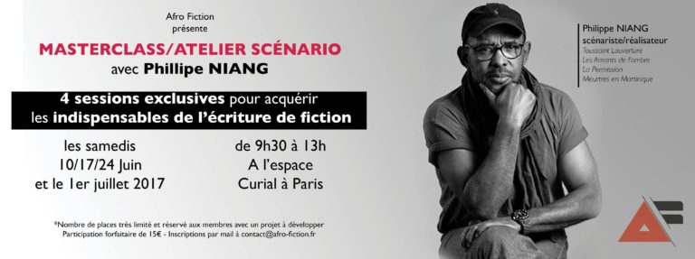 Masterclass Afro Fiction: construire un bon scénario avec Phillipe Niang