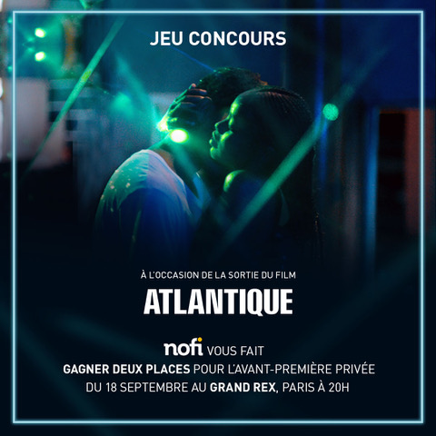 [JEU-CONCOURS] Avant-première du film « Atlantique »