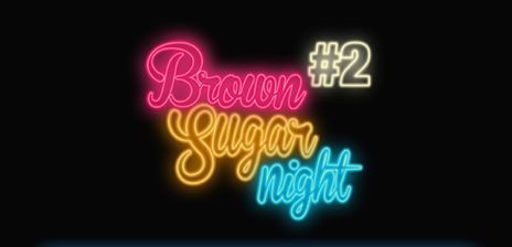 [TERMINE] Jeu-Concours- Brown Sugar Night #2 : Tentez votre chance et gagnez vos places !