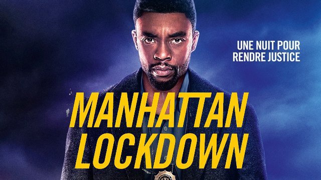 Jeu-Concours/ Gagnez vos places pour le film « Manhattan Lockdown »