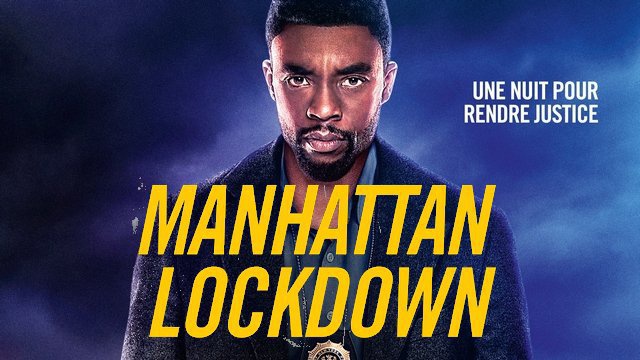 Jeu-Concours/ Gagnez vos places pour le film « Manhattan Lockdown »