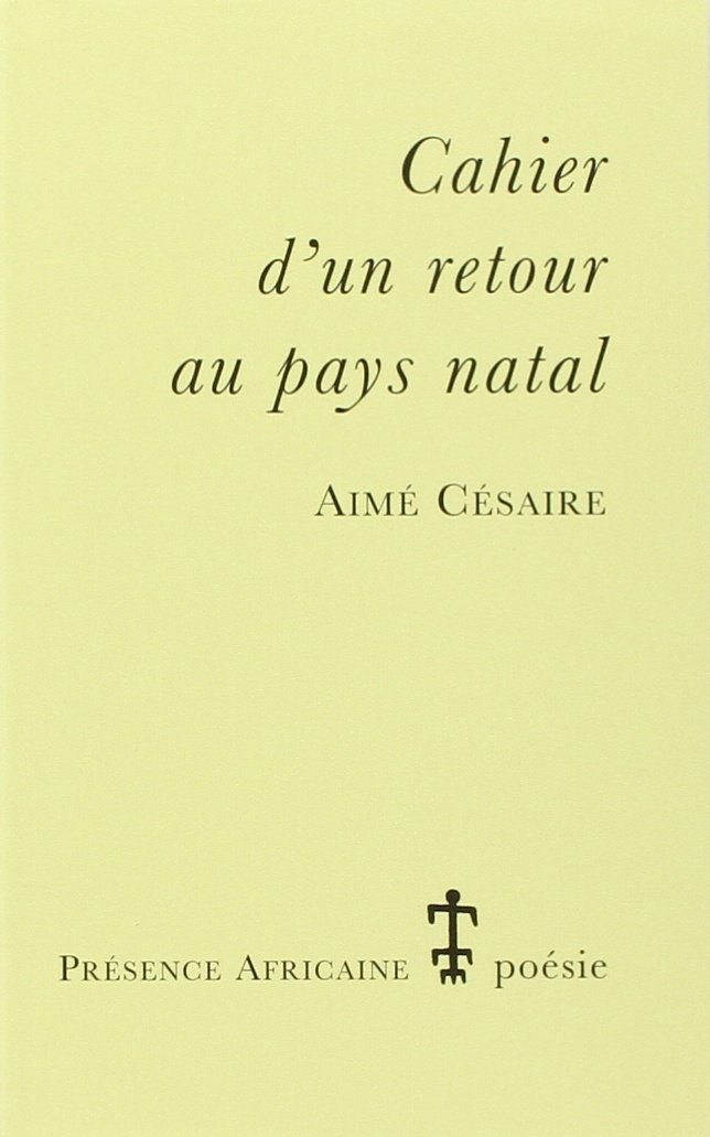 « Cahier d’un retour au pays natal » : Aimé Césaire face à l'esclavage et à la honte coloniale